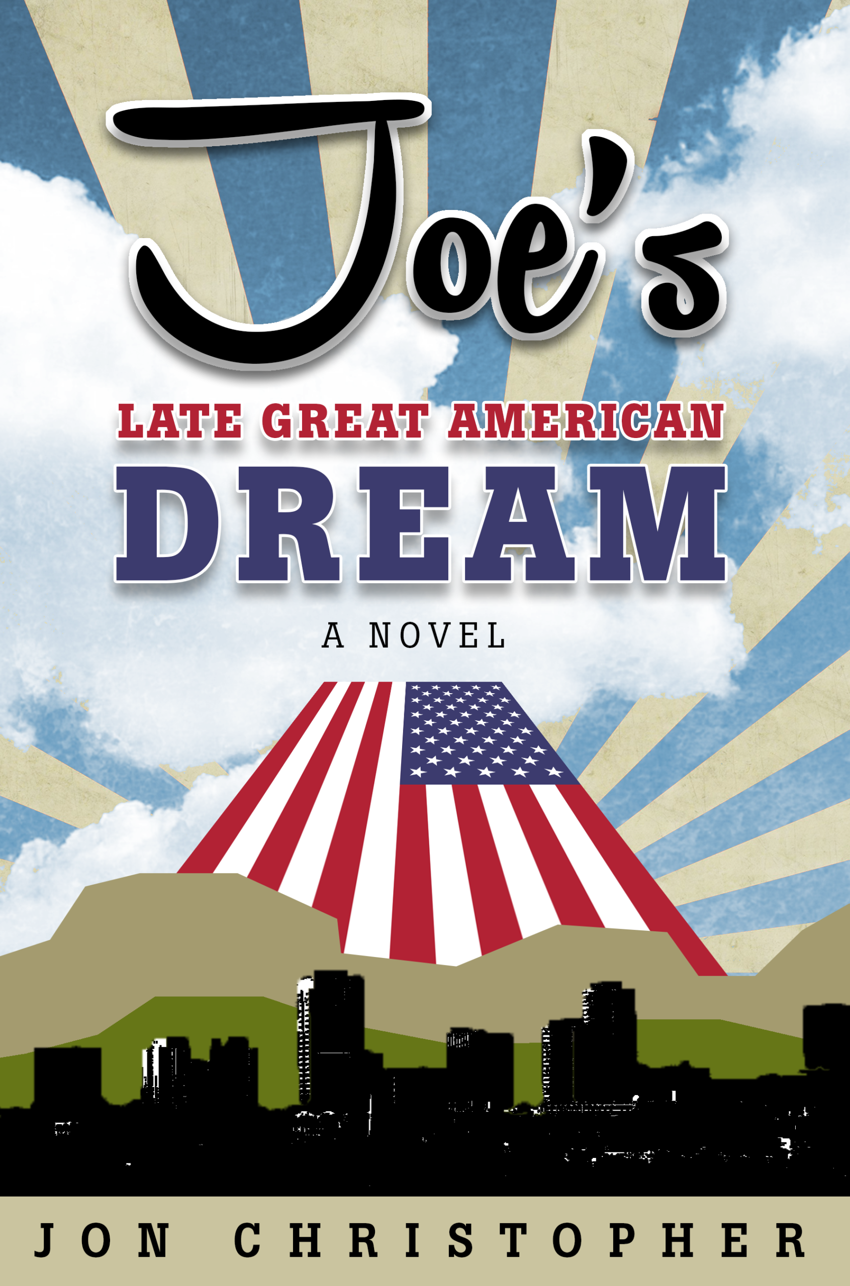 Joe’s Late Great American Dream